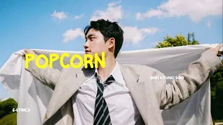 Popcorn - D.O. (Doh Kyung Soo) Lyrics [Color Coded Han_Rom_Eng]