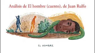 ANÁLISIS DE EL HOMBRE, DE JUAN RULFO