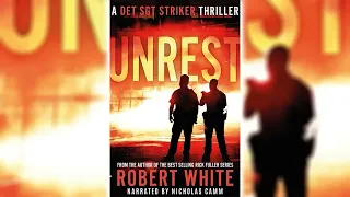 Unrest (Detective Sergeant Striker #1) by Robert White 🎧📖 Mystery, Thriller & Suspense Audiobook