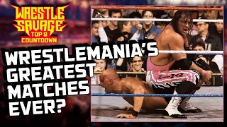 The Top 8 Greatest WRESTLEMANIA Matches Of All Time?!? #wrestlemania #wrestling #wwe #wrestlesavage