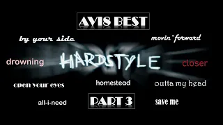 30 minutes Avi8 | Best | PART 3 | Euphoric Hardstyle | Mix | New