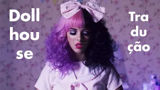 Melanie Martinez - Dollhouse (Legendado/Tradução)