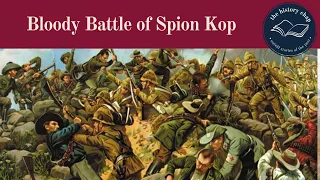 The Battle of Spion Kop 1900 - Boer War South Africa