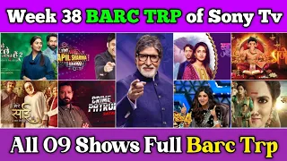 Sony Tv BARC TRP Report of Week 38 : All 09 Shows Full Barc Trp