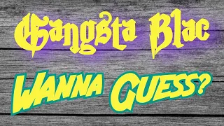 Gangsta Blac - Wanna Guess? | 1996 | WHAT'S MINE IS MINE, WHAT'S YOURS IS MINE!