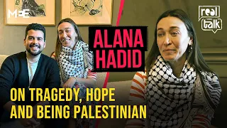 Alana Hadid: ‘Gaza has given me a greater understanding of the Nakba’ | Real Talk
