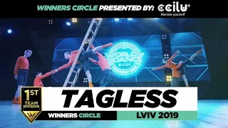 TAGLESS | 1st Place Team | World of Dance Lviv Qualifier 2019 | #WODUA19