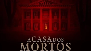 A Casa dos Mortos - Trailer legendado