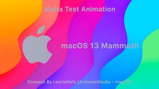 MacOS 13 Mammoth Concept (By LeorisMals) [Code =] ENotWarrMcOmmth13