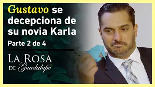 La Rosa de Guadalupe 2/4: Gustavo descubre la mentira de Karla | Un amor más que especial