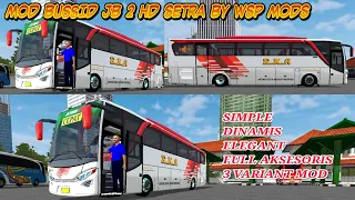 Mod Bussid JB 2 HD SETRA By Wsp Mods !! Free Link Download 3 Variant Mod , Template Dan Livery