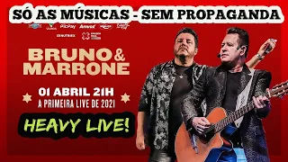 LIVE - BRUNO E MARRONE - 2021 | Só as Músicas sem propaganda!