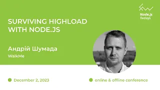 Surviving highload with Node.js - Андрій Шумада [Fwdays Node.js]