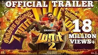 Maari 2 Hindi dubbed trailer Dhanush Balaji Mohan Yuvan Shankar Raja