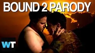 Seth Rogen & James Franco's Bound 2 Parody 'Bound 3' | What's Trending Now