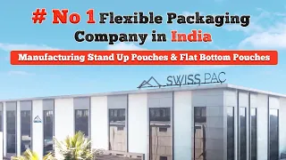 SWISS PAC Factory Tour Video | Flexible Packaging Company in India | Packing Bags Manufacturer