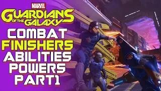 Guardians of the galaxy | Combat | Finishers | Ability Powers | Part 1