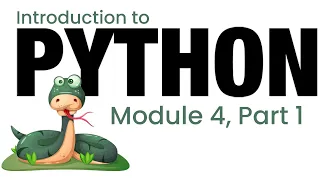 Python - Module 4, Part 1