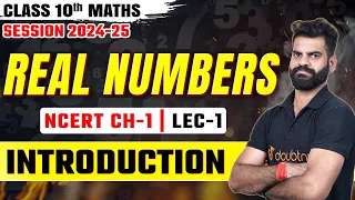 Real Numbers Introduction Class 10 🎯 | Class 10 Maths Chapter 1 | Lec - 1 | NCERT | #class10maths