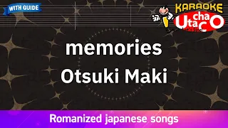 【Karaoke Romanized】memories/Otsuki Maki *with guide melody