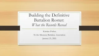 Building the Definitive Battalion Roster - What the Records Reveal