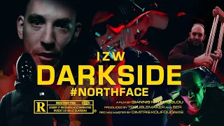 IZW - DARKSIDE #Northface | Beat by TroubleMaker aka Ser | [Official Music Video 4k]