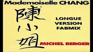 Michel Berger - Mademoiselle Chang - Longue version Fabmix 1981