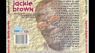 Jackie Brown - Wet Baggy