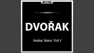 Stabat Mater für Chor und Orchester, Op. 58, Teil 1: No. 1, Stabat Mater dolorosa