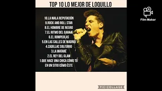 top 10 lo mejor de Loquillo