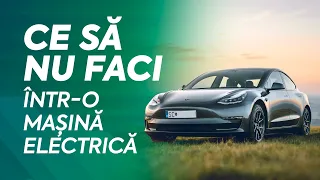 Ce să NU faci într-o mașină electrică