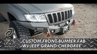 EP.30 - CUSTOM FRONT BUMPER DESIGN AND FABRICATION- WJ JEEP GRAND CHEROKEE