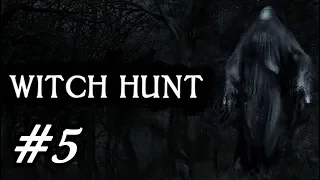 Witch Hunt ➠ Прохождение #5.  Новая цель - жертвенное дерево