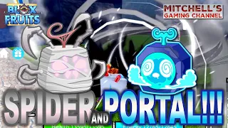 SHOWCASE OF SPIDER FRUIT AND PORTAL FRUIT! ROBLOX BLOXFRUITS ONEPIECE