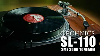 The Technics SL-110 Turntable with SME 3009 tonearm and Ortofon MC20. / SigmaFP