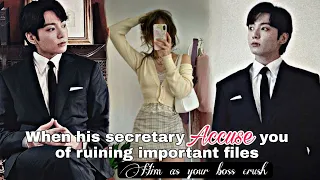 When his secretary accuse you of ruining important files || jungkook oneshot
