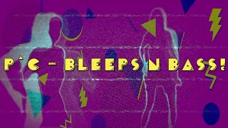 p^c - Bleeps N Bass! (Rave Breaks, Hardcore Breaks Mix)