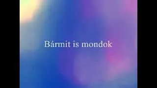 Pityu - Bármit is mondok