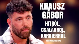 KRAUSZ GÁBOR - HITRŐL, CSALÁDRÓL, KARRIERRŐL / Három igazság / Palikék Világa by Manna