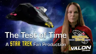 STAR TREK FAN FILM: The Test of Time (Tales From The Neutral Zone)