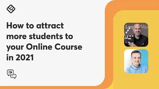 How to attract more students to your Online Course in 2021