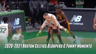 2020-2021 Boston Celtics Bloopers and Funny Moments