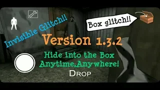 Granny version 1.3.2 - New Invisible Glitches!