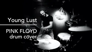 Pink Floyd drum cover: Young Lust