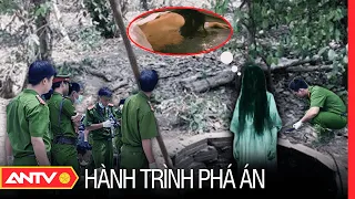 Hành trình phá án mới nhất ngày 23/06/2023 | Hành trình phá án | ANTV