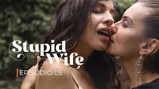Stupid Wife - 2ª Temporada - 2x05 “Transformação" [Assista o próximo episódio: Link na descrição]