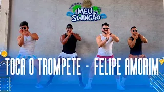 Toca o trompete - Felipe Amorim - Coreografia - Meu Swingão.