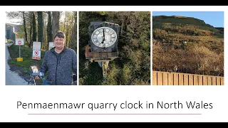 Penmaenmawr quarry clock in North Wales