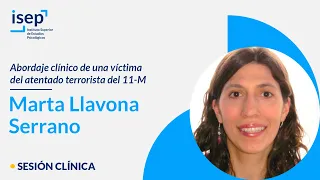 Abordaje clínico de una víctima del atentado terrorista del 11-M - Marta Llavona Serrano