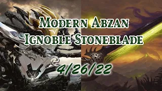 Modern Abzan Stoneblade! Getting Iggy with it! (4/26/22)